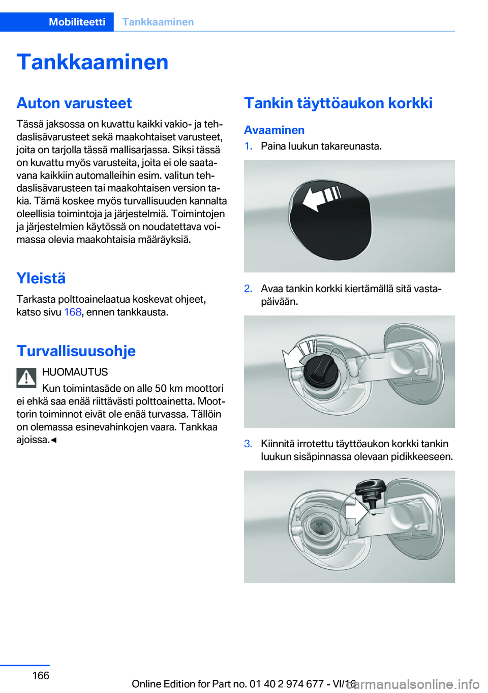 BMW M2 2017  Omistajan Käsikirja (in Finnish) �T�a�n�k�k�a�a�m�i�n�e�n�A�u�t�o�n��v�a�r�u�s�t�e�e�t
�T�
