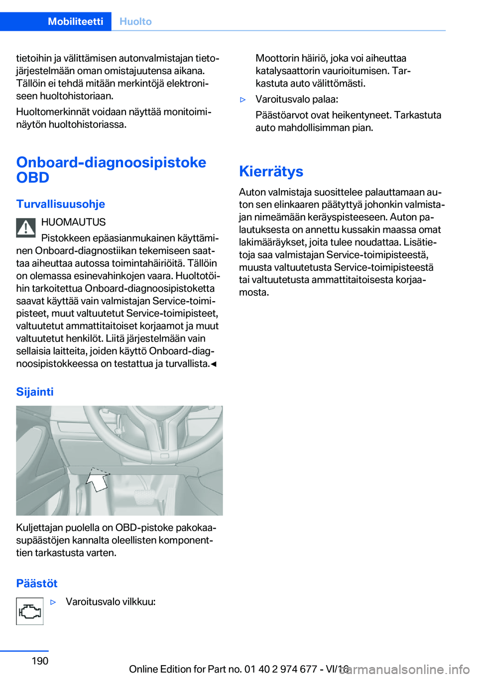 BMW M2 2017  Omistajan Käsikirja (in Finnish) �t�i�e�t�o�i�h�i�n� �j�a� �v�