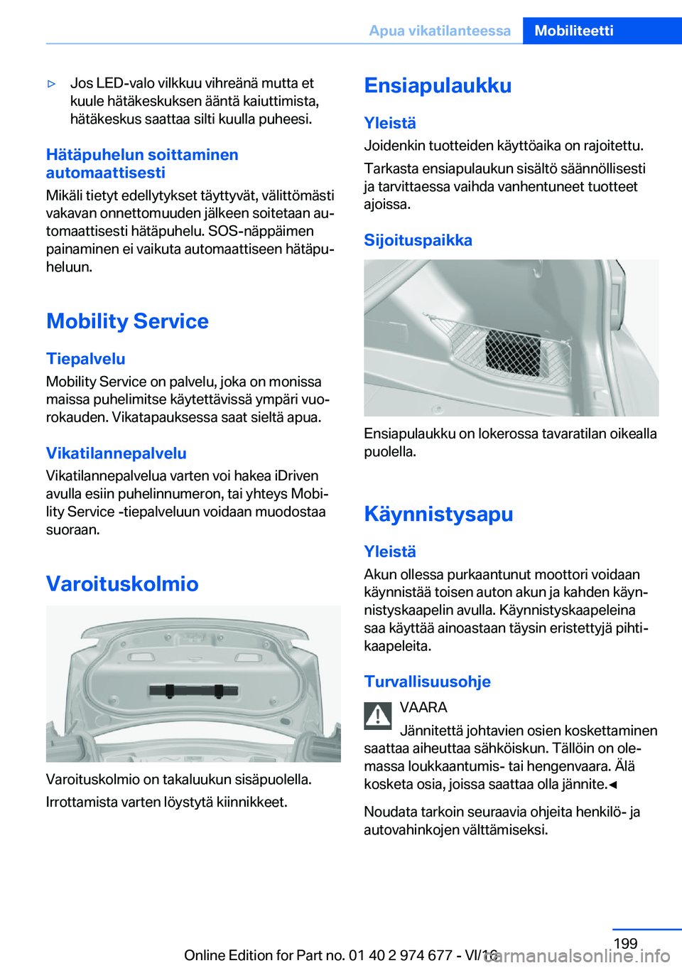 BMW M2 2017  Omistajan Käsikirja (in Finnish) 'y�J�o�s� �L�E�D�-�v�a�l�o� �v�i�l�k�k�u�u� �v�i�h�r�e�