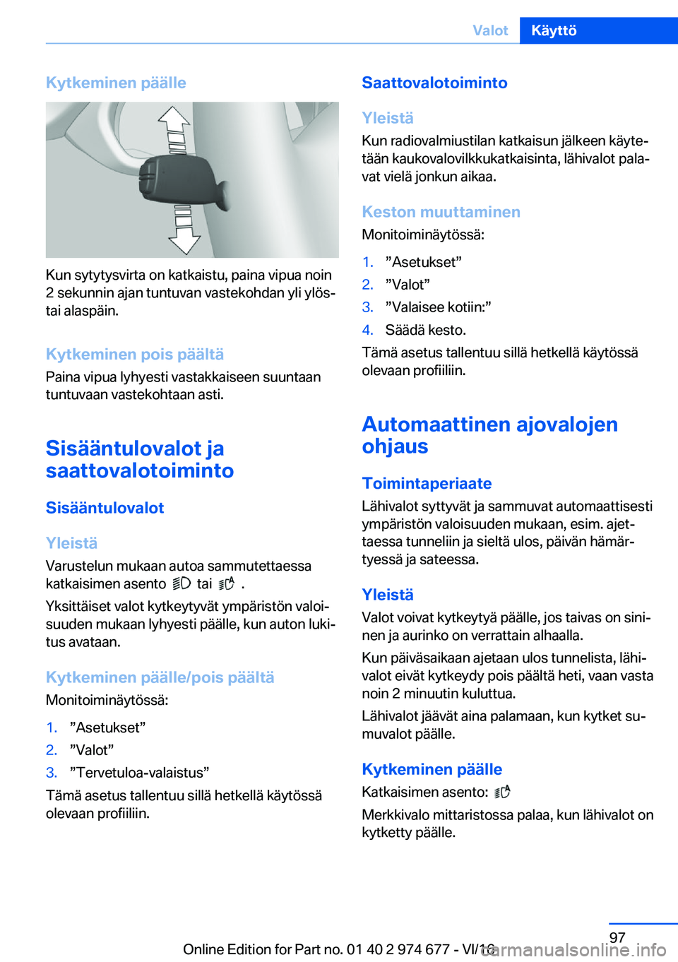 BMW M2 2017  Omistajan Käsikirja (in Finnish) �K�Z�t�k�e�m�i�n�e�n��p�