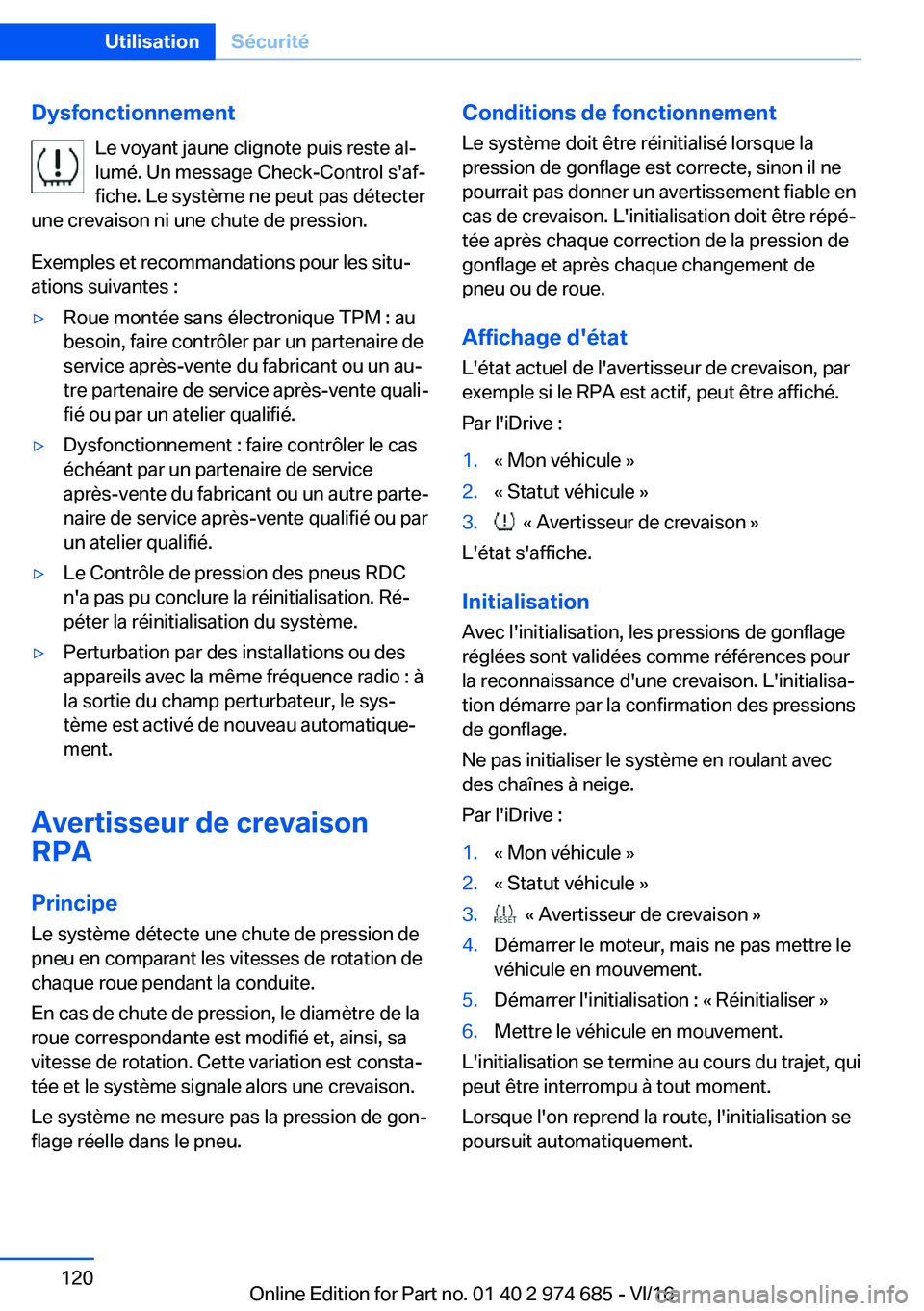 BMW M2 2017  Notices Demploi (in French) �D�y�s�f�o�n�c�t�i�o�n�n�e�m�e�n�t�L�e� �v�o�y�a�n�t� �j�a�u�n�e� �c�l�i�g�n�o�t�e� �p�u�i�s� �r�e�s�t�e� �a�lj
�l�u�m�é�.� �U�n� �m�e�s�s�a�g�e� �C�h�e�c�k�-�C�o�n�t�r�o�l� �s�'�a�fj �f�i�c�h�