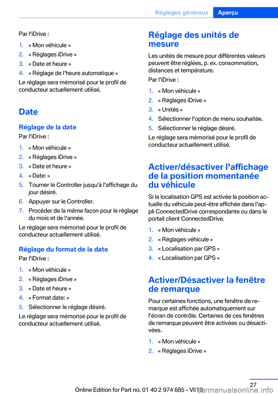 BMW M2 2017  Notices Demploi (in French) �P�a�r� �l�'�i�D�r�i�v�e� �:�1�.�k� �M�o�n� �v�é�h�i�c�u�l�e� �{�2�.�k� �R�é�g�l�a�g�e�s� �i�D�r�i�v�e� �{�3�.�k� �D�a�t�e� �e�t� �h�e�u�r�e� �{�4�.�k� �R�é�g�l�a�g�e� �d�e� �l�'�h�e�u�r�e�