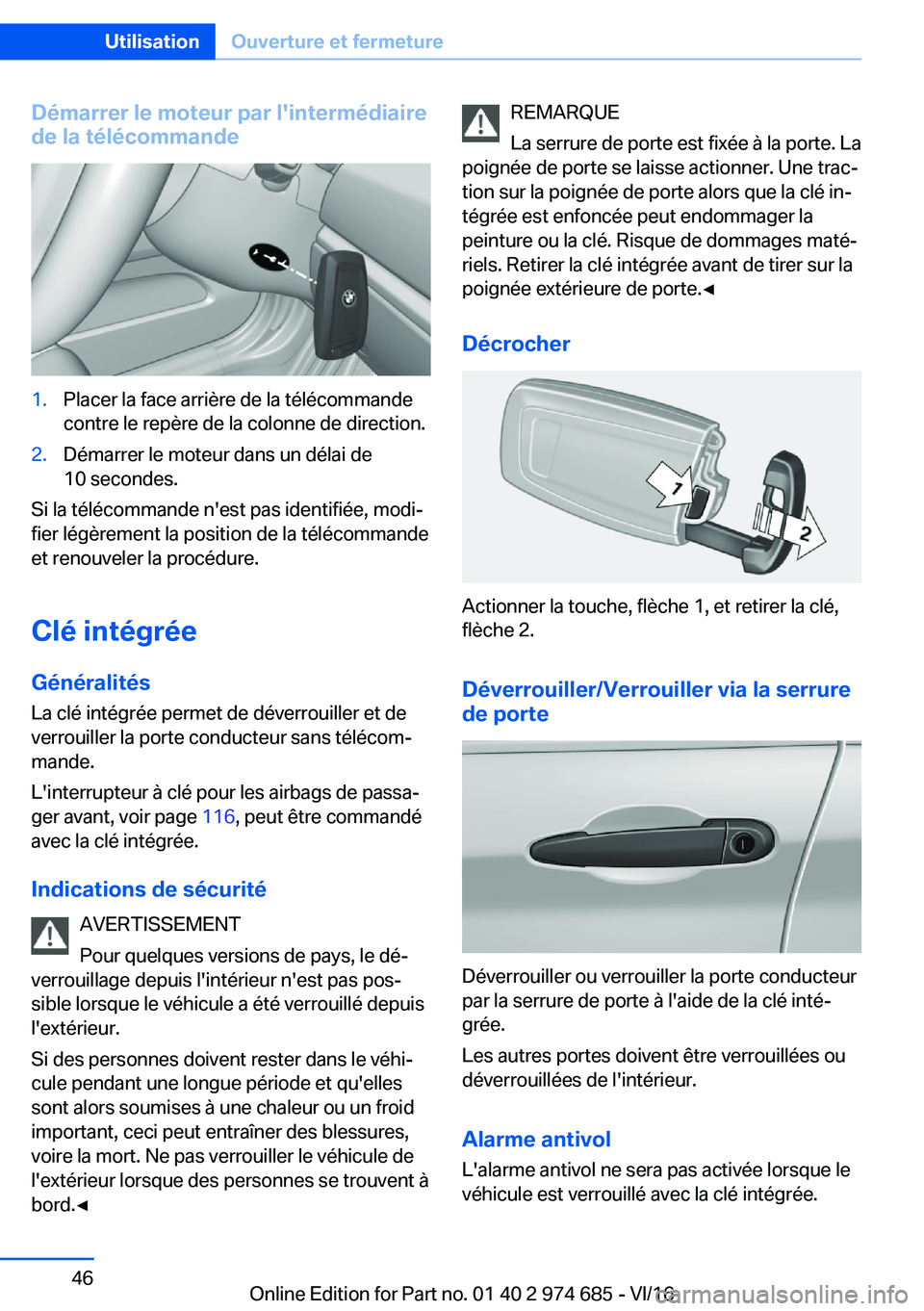 BMW M2 2017  Notices Demploi (in French) �D�é�m�a�r�r�e�r��l�e��m�o�t�e�u�r��p�a�r��l��i�n�t�e�r�m�é�d�i�a�i�r�e�d�e��l�a��t�é�l�é�c�o�m�m�a�n�d�e�1�.�P�l�a�c�e�r� �l�a� �f�a�c�e� �a�r�r�i�è�r�e� �d�e� �l�a� �t�é�l�é�c�o�m�m�a�