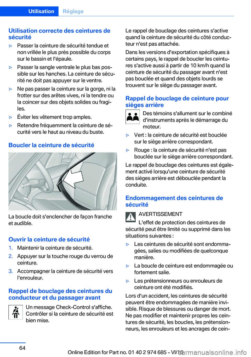 BMW M2 2017  Notices Demploi (in French) �U�t�i�l�i�s�a�t�i�o�n��c�o�r�r�e�c�t�e��d�e�s��c�e�i�n�t�u�r�e�s��d�e
�s�é�c�u�r�i�t�é'y�P�a�s�s�e�r� �l�a� �c�e�i�n�t�u�r�e� �d�e� �s�é�c�u�r�i�t�é� �t�e�n�d�u�e� �e�t
�n�o�n� �v�r�i�l�l