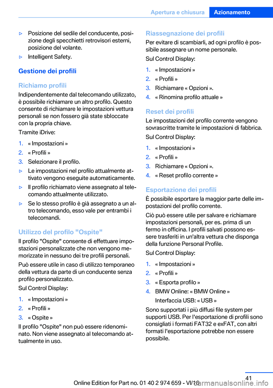 BMW M2 2017  Libretti Di Uso E manutenzione (in Italian) 'y�P�o�s�i�z�i�o�n�e� �d�e�l� �s�e�d�i�l�e� �d�e�l� �c�o�n�d�u�c�e�n�t�e�,� �p�o�s�iª�z�i�o�n�e� �d�e�g�l�i� �s�p�e�c�c�h�i�e�t�t�i� �r�e�t�r�o�v�i�s�o�r�i� �e�s�t�e�r�n�i�,�p�o�s�i�z�i�o�n�e� �