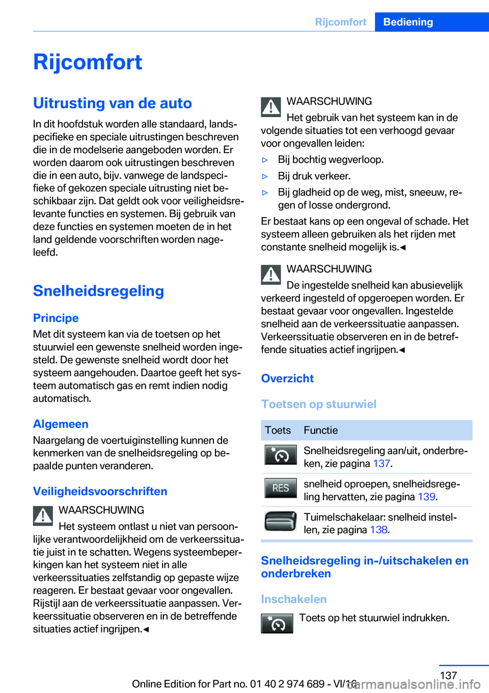 BMW M2 2017  Instructieboekjes (in Dutch) �R�i�j�c�o�m�f�o�r�t�U�i�t�r�u�s�t�i�n�g��v�a�n��d�e��a�u�t�o
�I�n� �d�i�t� �h�o�o�f�d�s�t�u�k� �w�o�r�d�e�n� �a�l�l�e� �s�t�a�n�d�a�a�r�d�,� �l�a�n�d�sj
�p�e�c�i�f�i�e�k�e� �e�n� �s�p�e�c�i�a�l�e