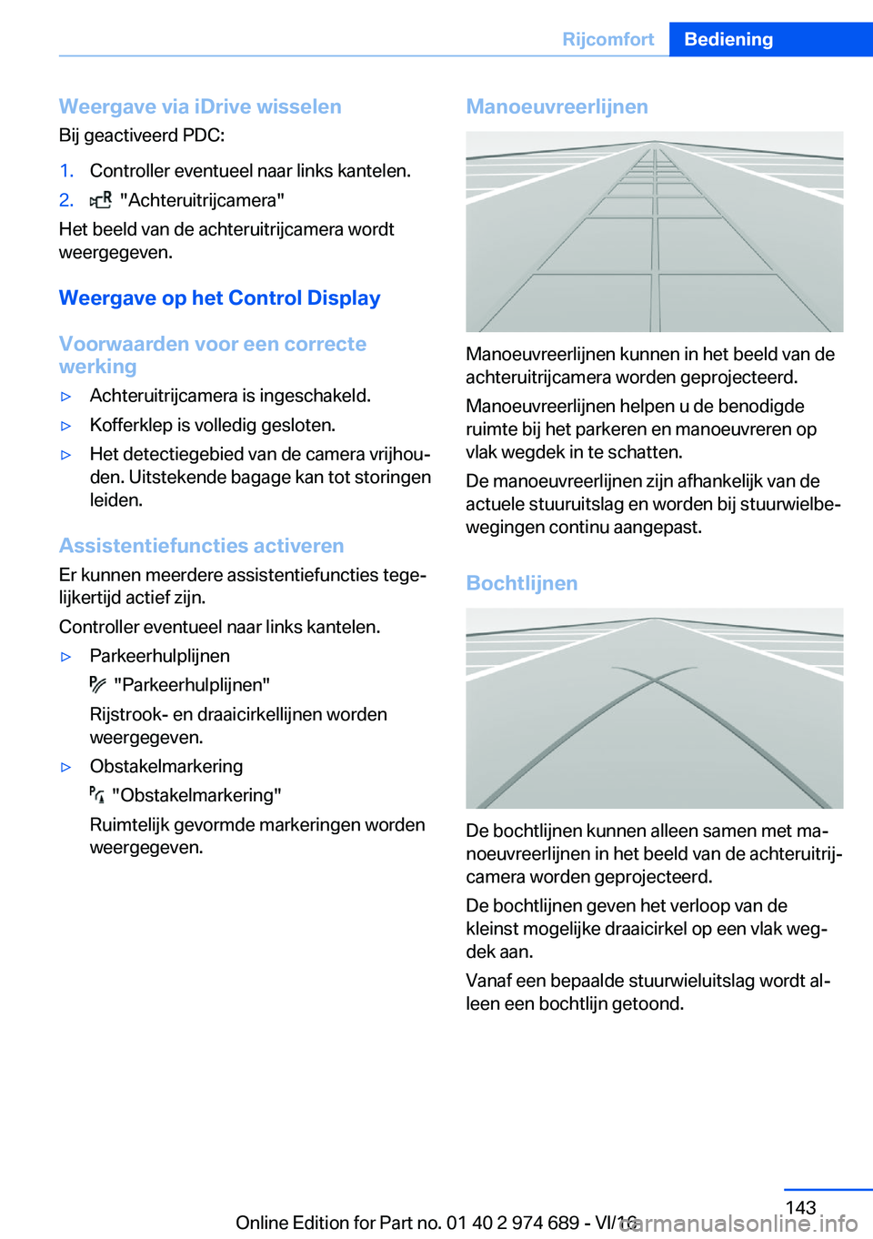 BMW M2 2017  Instructieboekjes (in Dutch) �W�e�e�r�g�a�v�e��v�i�a��i�D�r�i�v�e��w�i�s�s�e�l�e�n
�B�i�j� �g�e�a�c�t�i�v�e�e�r�d� �P�D�C�:�1�.�C�o�n�t�r�o�l�l�e�r� �e�v�e�n�t�u�e�e�l� �n�a�a�r� �l�i�n�k�s� �k�a�n�t�e�l�e�n�.�2�.� � �"�A�