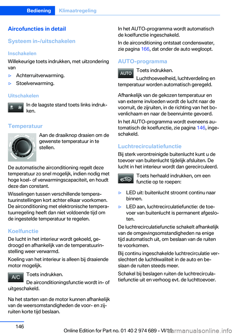 BMW M2 2017  Instructieboekjes (in Dutch) �A�i�r�c�o�f�u�n�c�t�i�e�s��i�n��d�e�t�a�i�l
�S�y�s�t�e�e�m��i�n�-�/�u�i�t�s�c�h�a�k�e�l�e�n �I�n�s�c�h�a�k�e�l�e�n
�W�i�l�l�e�k�e�u�r�i�g�e� �t�o�e�t�s� �i�n�d�r�u�k�k�e�n�,� �m�e�t� �u�i�t�z�o�n�