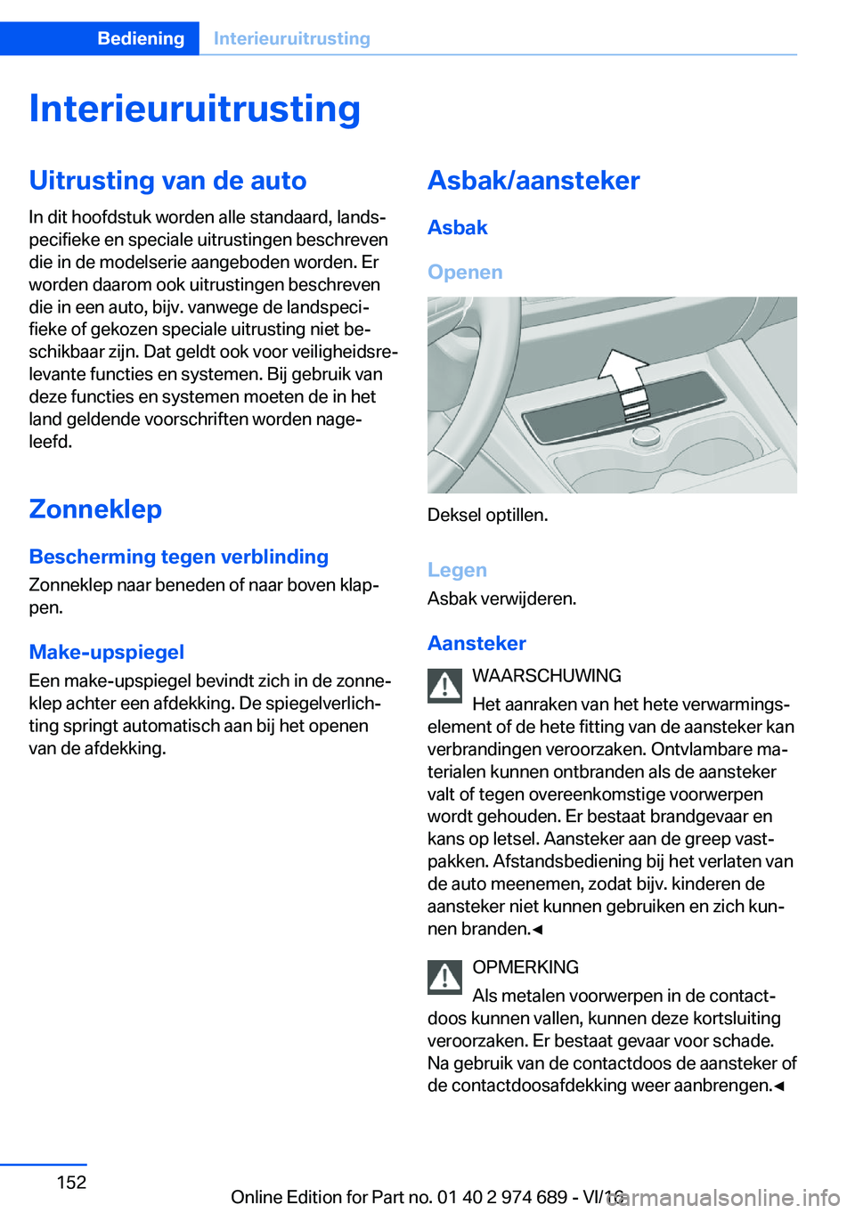 BMW M2 2017  Instructieboekjes (in Dutch) �I�n�t�e�r�i�e�u�r�u�i�t�r�u�s�t�i�n�g�U�i�t�r�u�s�t�i�n�g��v�a�n��d�e��a�u�t�o
�I�n� �d�i�t� �h�o�o�f�d�s�t�u�k� �w�o�r�d�e�n� �a�l�l�e� �s�t�a�n�d�a�a�r�d�,� �l�a�n�d�sj
�p�e�c�i�f�i�e�k�e� �e�n