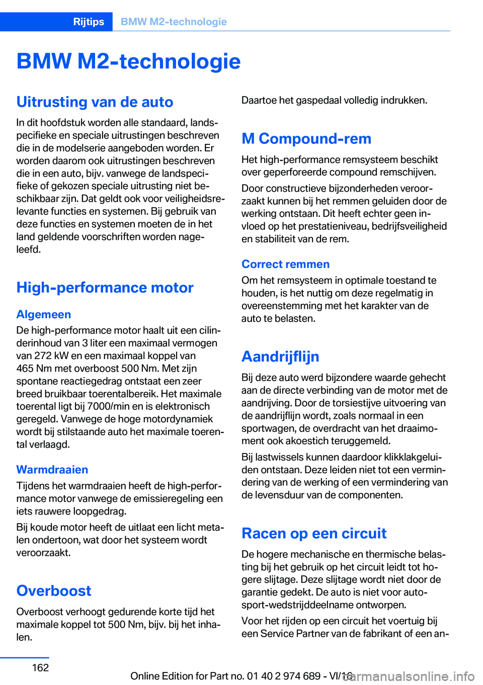 BMW M2 2017  Instructieboekjes (in Dutch) �B�M�W��M�2�-�t�e�c�h�n�o�l�o�g�i�e�U�i�t�r�u�s�t�i�n�g��v�a�n��d�e��a�u�t�o�I�n� �d�i�t� �h�o�o�f�d�s�t�u�k� �w�o�r�d�e�n� �a�l�l�e� �s�t�a�n�d�a�a�r�d�,� �l�a�n�d�sj
�p�e�c�i�f�i�e�k�e� �e�n� �