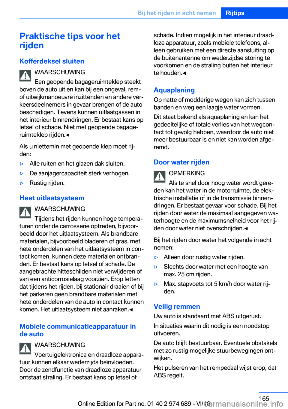 BMW M2 2017  Instructieboekjes (in Dutch) �P�r�a�k�t�i�s�c�h�e��t�i�p�s��v�o�o�r��h�e�t
�r�i�j�d�e�n
�K�o�f�f�e�r�d�e�k�s�e�l��s�l�u�i�t�e�n �W�A�A�R�S�C�H�U�W�I�N�G
�E�e�n� �g�e�o�p�e�n�d�e� �b�a�g�a�g�e�r�u�i�m�t�e�k�l�e�p� �s�t�e�e�k�t