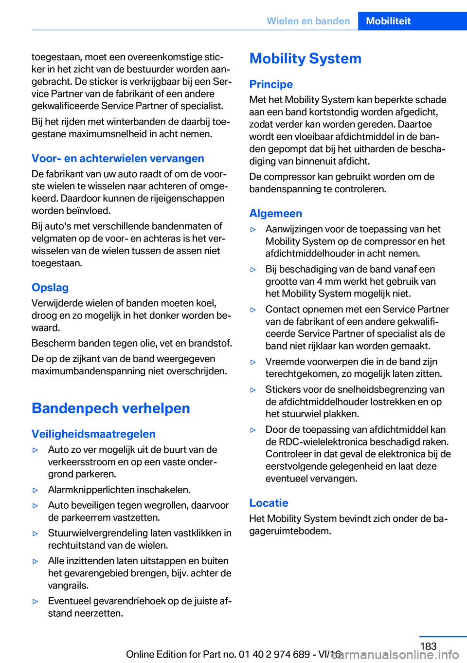 BMW M2 2017  Instructieboekjes (in Dutch) �t�o�e�g�e�s�t�a�a�n�,� �m�o�e�t� �e�e�n� �o�v�e�r�e�e�n�k�o�m�s�t�i�g�e� �s�t�i�cj
�k�e�r� �i�n� �h�e�t� �z�i�c�h�t� �v�a�n� �d�e� �b�e�s�t�u�u�r�d�e�r� �w�o�r�d�e�n� �a�a�nj
�g�e�b�r�a�c�h�t�.� �D