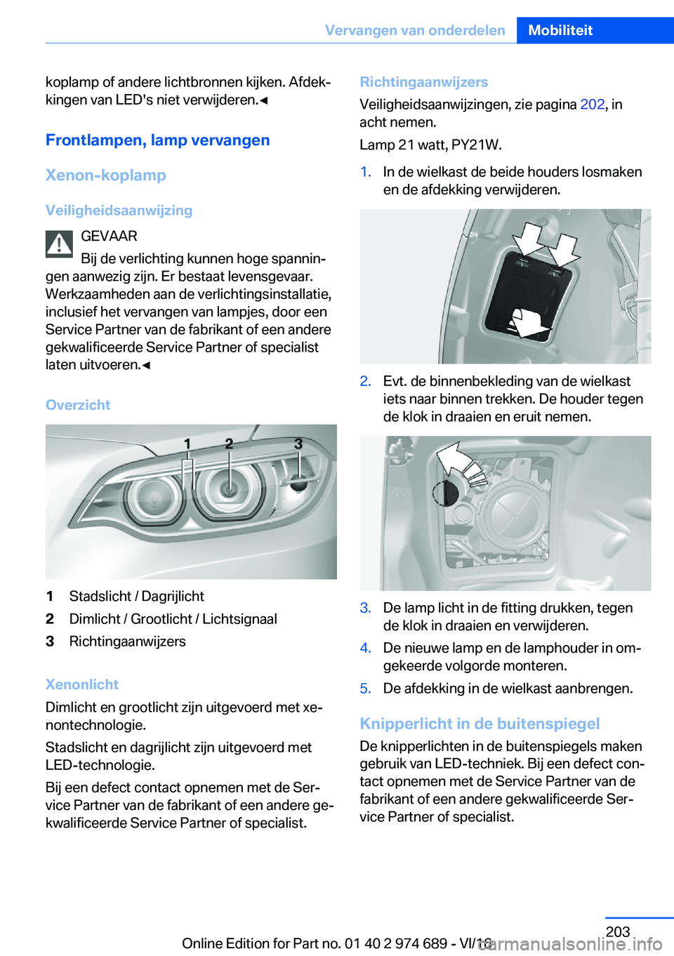 BMW M2 2017  Instructieboekjes (in Dutch) �k�o�p�l�a�m�p� �o�f� �a�n�d�e�r�e� �l�i�c�h�t�b�r�o�n�n�e�n� �k�i�j�k�e�n�.� �A�f�d�e�kj
�k�i�n�g�e�n� �v�a�n� �L�E�D�'�s� �n�i�e�t� �v�e�r�w�i�j�d�e�r�e�n�.'