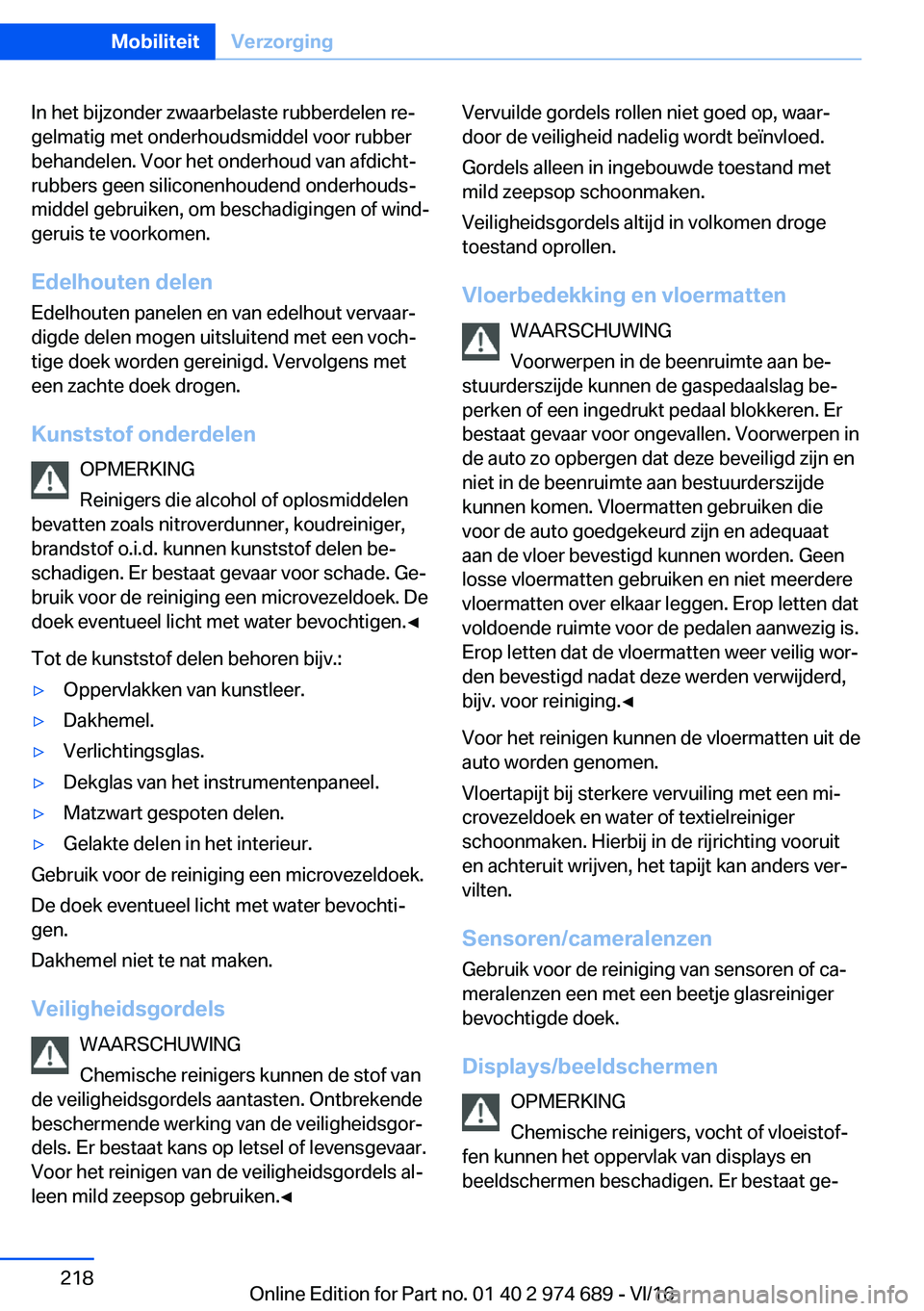 BMW M2 2017  Instructieboekjes (in Dutch) �I�n� �h�e�t� �b�i�j�z�o�n�d�e�r� �z�w�a�a�r�b�e�l�a�s�t�e� �r�u�b�b�e�r�d�e�l�e�n� �r�ej
�g�e�l�m�a�t�i�g� �m�e�t� �o�n�d�e�r�h�o�u�d�s�m�i�d�d�e�l� �v�o�o�r� �r�u�b�b�e�r �b�e�h�a�n�d�e�l�e�n�.� �V