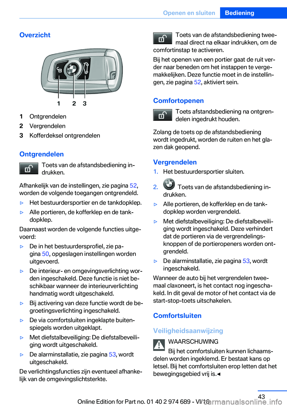 BMW M2 2017  Instructieboekjes (in Dutch) �O�v�e�r�z�i�c�h�t�1�O�n�t�g�r�e�n�d�e�l�e�n�2�V�e�r�g�r�e�n�d�e�l�e�n�3�K�o�f�f�e�r�d�e�k�s�e�l� �o�n�t�g�r�e�n�d�e�l�e�n
�O�n�t�g�r�e�n�d�e�l�e�n�T�o�e�t�s� �v�a�n� �d�e� �a�f�s�t�a�n�d�s�b�e�d�i�e�