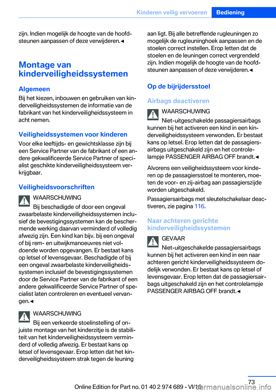 BMW M2 2017  Instructieboekjes (in Dutch) �z�i�j�n�.� �I�n�d�i�e�n� �m�o�g�e�l�i�j�k� �d�e� �h�o�o�g�t�e� �v�a�n� �d�e� �h�o�o�f�dj
�s�t�e�u�n�e�n� �a�a�n�p�a�s�s�e�n� �o�f� �d�e�z�e� �v�e�r�w�i�j�d�e�r�e�n�.'