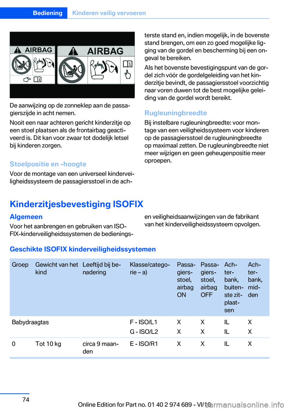 BMW M2 2017  Instructieboekjes (in Dutch) �D�e� �a�a�n�w�i�j�z�i�n�g� �o�p� �d�e� �z�o�n�n�e�k�l�e�p� �a�a�n� �d�e� �p�a�s�s�aj
�g�i�e�r�s�z�i�j�d�e� �i�n� �a�c�h�t� �n�e�m�e�n�.
�N�o�o�i�t� �e�e�n� �n�a�a�r� �a�c�h�t�e�r�e�n� �g�e�r�i�c�h�t