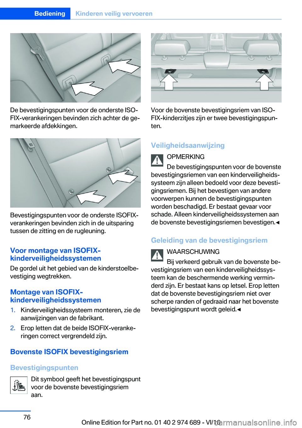 BMW M2 2017  Instructieboekjes (in Dutch) �D�e� �b�e�v�e�s�t�i�g�i�n�g�s�p�u�n�t�e�n� �v�o�o�r� �d�e� �o�n�d�e�r�s�t�e� �I�S�Oj�F�I�X�-�v�e�r�a�n�k�e�r�i�n�g�e�n� �b�e�v�i�n�d�e�n� �z�i�c�h� �a�c�h�t�e�r� �d�e� �g�ej
�m�a�r�k�e�e�r�d�e� �a�