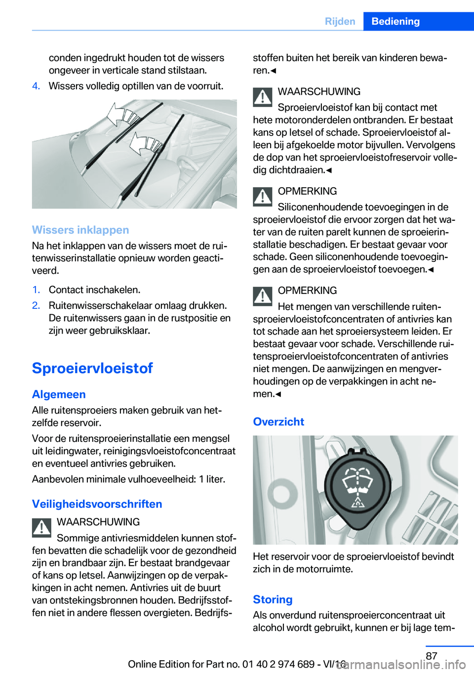 BMW M2 2017  Instructieboekjes (in Dutch) �c�o�n�d�e�n� �i�n�g�e�d�r�u�k�t� �h�o�u�d�e�n� �t�o�t� �d�e� �w�i�s�s�e�r�s�o�n�g�e�v�e�e�r� �i�n� �v�e�r�t�i�c�a�l�e� �s�t�a�n�d� �s�t�i�l�s�t�a�a�n�.�4�.�W�i�s�s�e�r�s� �v�o�l�l�e�d�i�g� �o�p�t�i�l