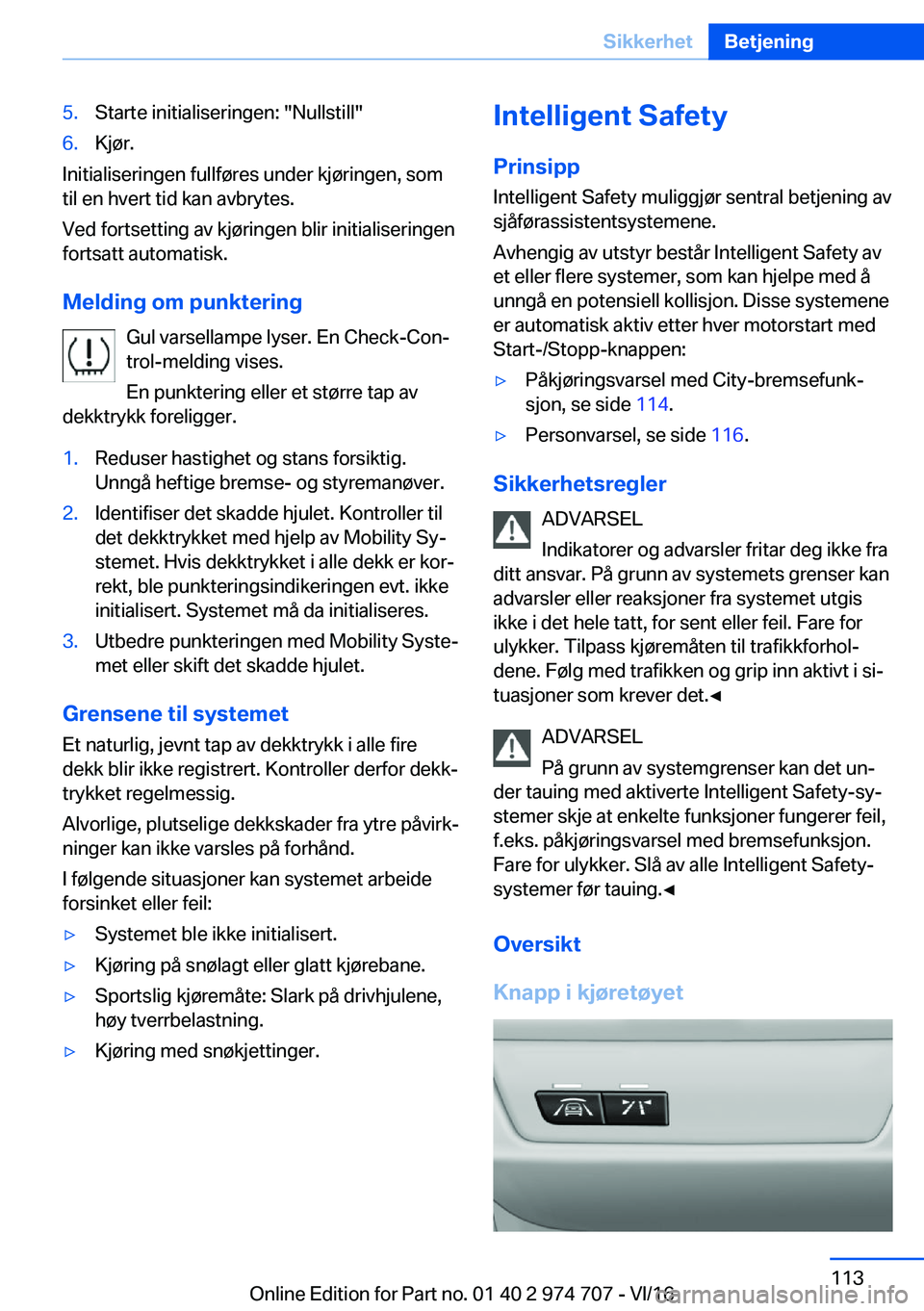 BMW M2 2017  InstruksjonsbØker (in Norwegian) �5�.�S�t�a�r�t�e� �i�n�i�t�i�a�l�i�s�e�r�i�n�g�e�n�:� �"�N�u�l�l�s�t�i�l�l�"�6�.�K�j�