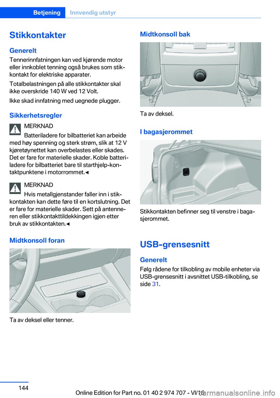 BMW M2 2017  InstruksjonsbØker (in Norwegian) �S�t�i�k�k�o�n�t�a�k�t�e�r�G�e�n�e�r�e�l�t �T�e�n�n�e�r�i�n�n�f�a�t�n�i�n�g�e�n� �k�a�n� �v�e�d� �k�j�