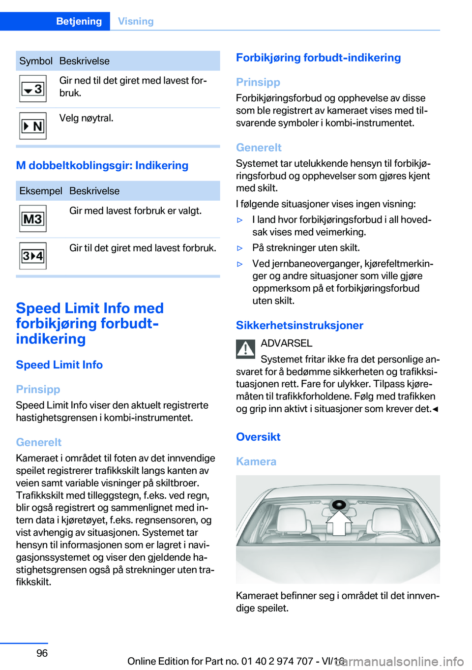 BMW M2 2017  InstruksjonsbØker (in Norwegian) �S�y�m�b�o�l�B�e�s�k�r�i�v�e�l�s�e�G�i�r� �n�e�d� �t�i�l� �d�e�t� �g�i�r�e�t� �m�e�d� �l�a�v�e�s�t� �f�o�rj�b�r�u�k�.�V�e�l�g� �n�