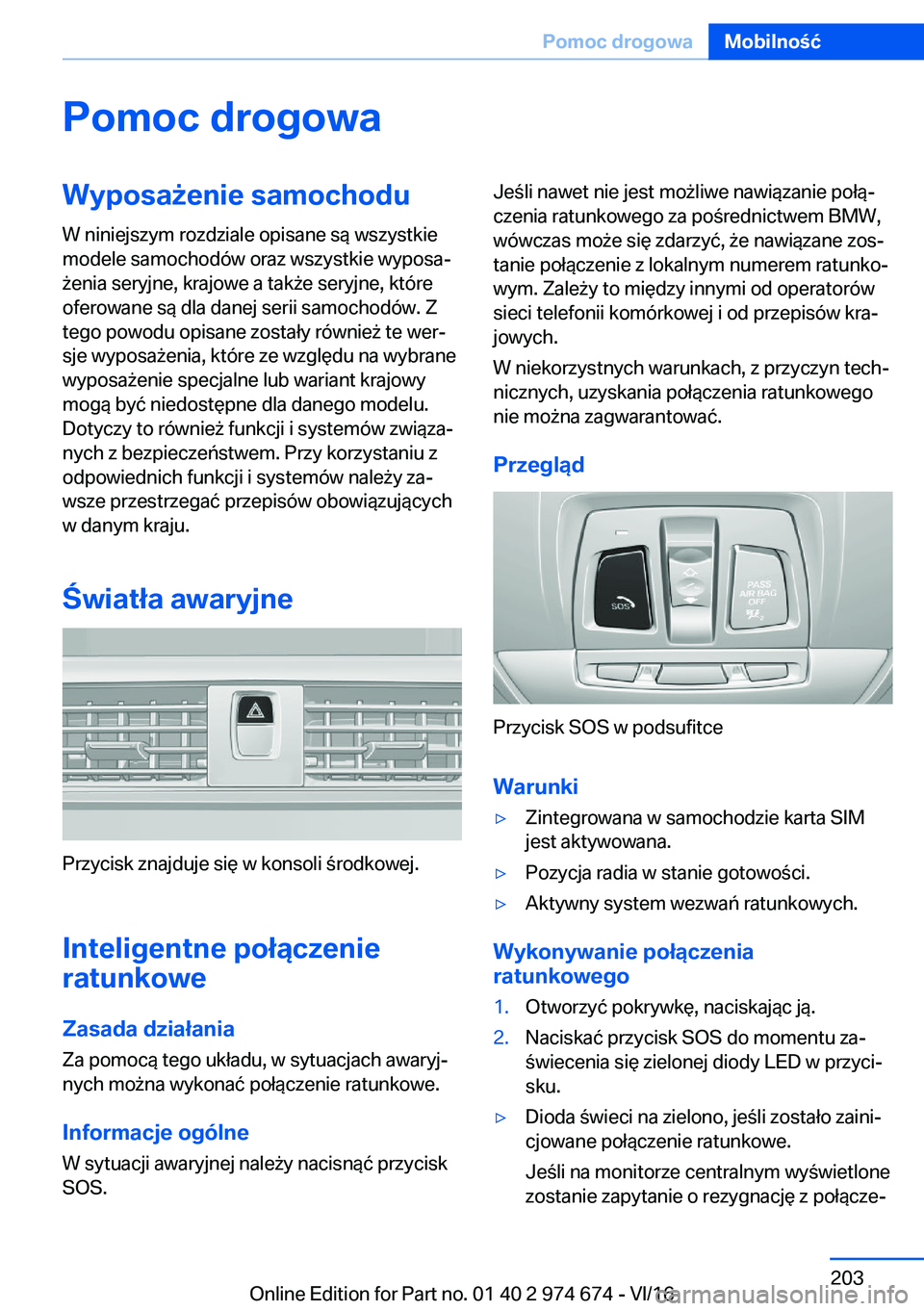 BMW M2 2017  Instrukcja obsługi (in Polish) �P�o�m�o�c��d�r�o�g�o�w�a�W�y�p�o�s�a9�e�n�i�e��s�a�m�o�c�h�o�d�u�W� �n�i�n�i�e�j�s�z�y�m� �r�o�z�d�z�i�a�l�e� �o�p�i�s�a�n�e� �s�