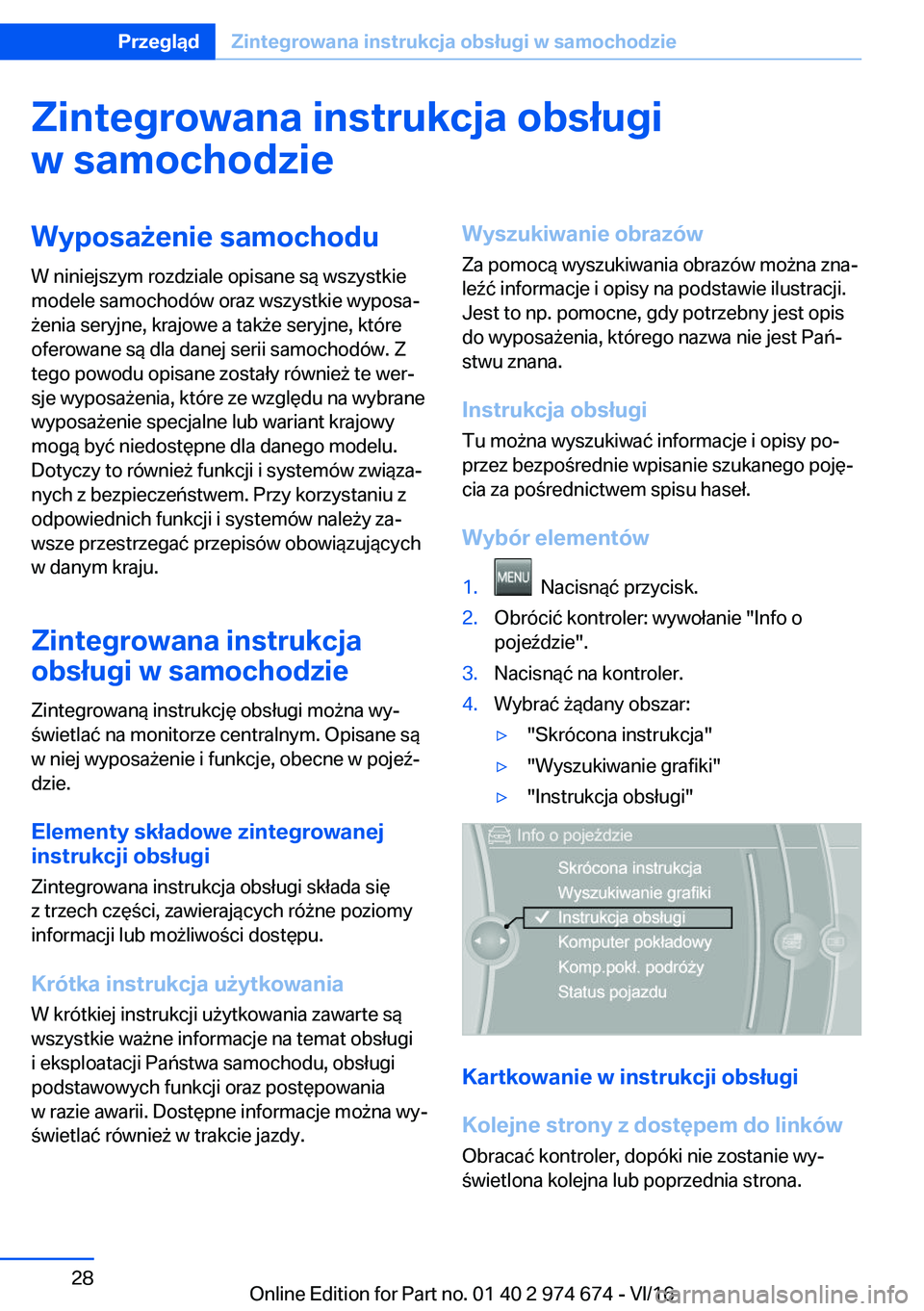 BMW M2 2017  Instrukcja obsługi (in Polish) �;�i�n�t�e�g�r�o�w�a�n�a��i�n�s�t�r�u�k�c�j�a��o�b�s�ł�u�g�i�w��s�a�m�o�c�h�o�d�z�i�e�W�y�p�o�s�a9�e�n�i�e��s�a�m�o�c�h�o�d�u
�W� �n�i�n�i�e�j�s�z�y�m� �r�o�z�d�z�i�a�l�e� �o�p�i�s�a�n�e� �s�