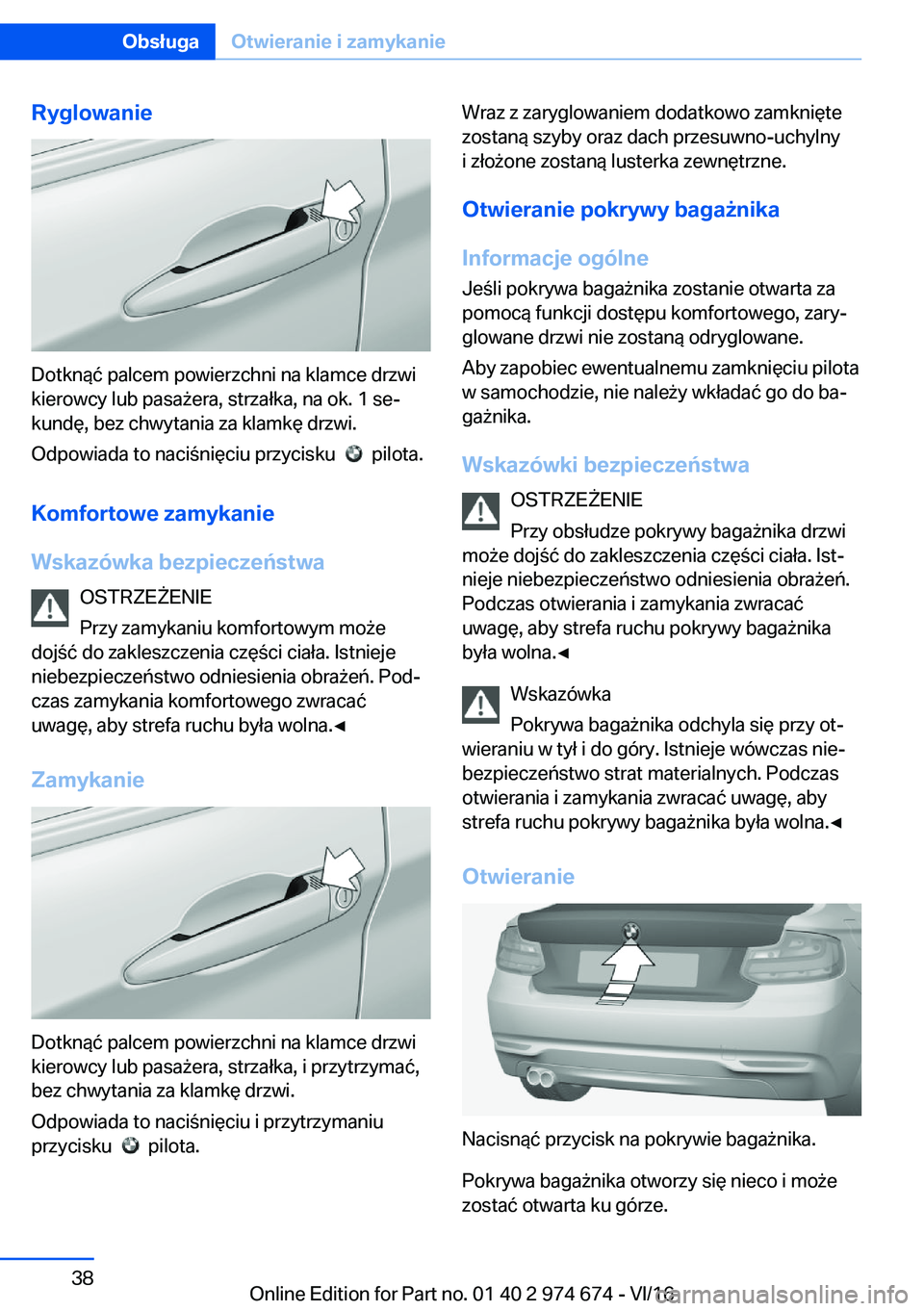 BMW M2 2017  Instrukcja obsługi (in Polish) �R�y�g�l�o�w�a�n�i�e
�D�o�t�k�n�