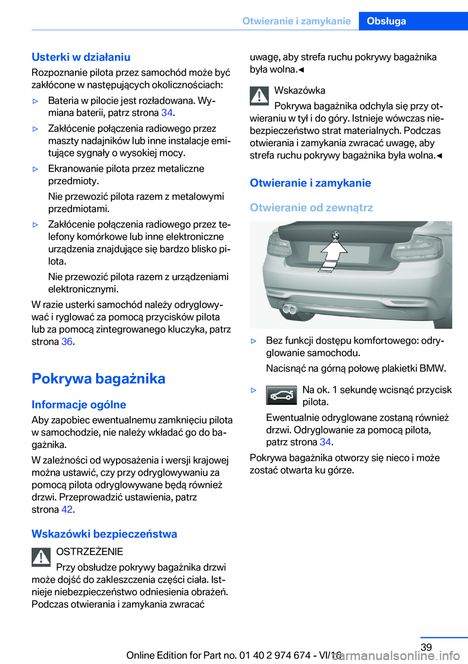 BMW M2 2017  Instrukcja obsługi (in Polish) �U�s�t�e�r�k�i��w��d�z�i�a�ł�a�n�i�u
�R�o�z�p�o�z�n�a�n�i�e� �p�i�l�o�t�a� �p�r�z�e�z� �s�a�m�o�c�h�