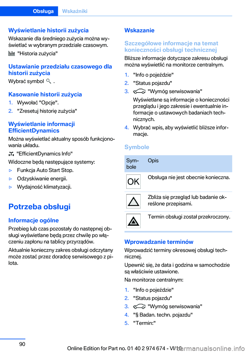 BMW M2 2017  Instrukcja obsługi (in Polish) �W�y�w�i�e�t�l�a�n�i�e��h�i�s�t�o�r�i�i��z�u9�y�c�i�a�W�s�k�a�z�a�n�i�e� �d�l�a�  �r�e�d�n�i�e�g�o� �z�u 9�y�c�i�a� �m�o 9�n�a� �w�yj
 �w�i�e�t�l�a�