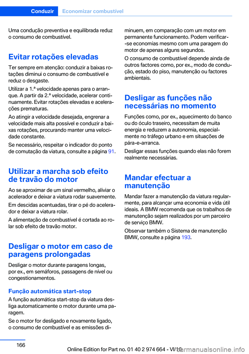 BMW M2 2017  Manual do condutor (in Portuguese) �U�m�a� �c�o�n�d�u�