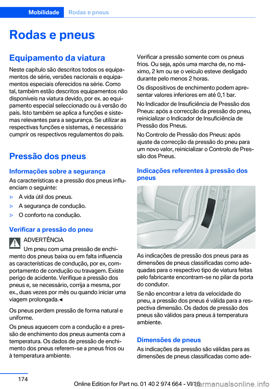 BMW M2 2017  Manual do condutor (in Portuguese) �R�o�d�a�s��e��p�n�e�u�s�E�q�u�i�p�a�m�e�n�t�o��d�a��v�i�a�t�u�r�a�N�e�s�t�e� �c�a�p�