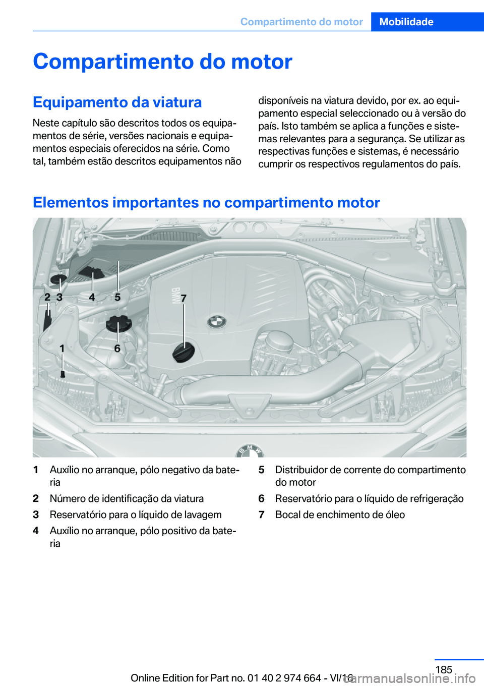 BMW M2 2017  Manual do condutor (in Portuguese) �C�o�m�p�a�r�t�i�m�e�n�t�o��d�o��m�o�t�o�r�E�q�u�i�p�a�m�e�n�t�o��d�a��v�i�a�t�u�r�a�N�e�s�t�e� �c�a�p�