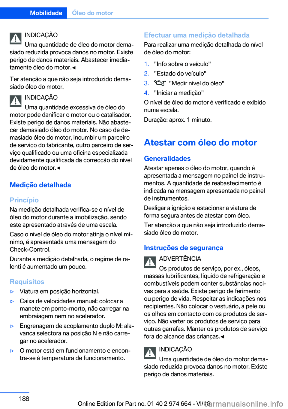 BMW M2 2017  Manual do condutor (in Portuguese) �I�N�D�I�C�A�