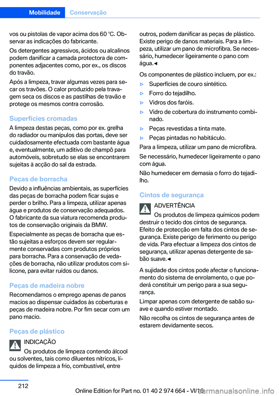 BMW M2 2017  Manual do condutor (in Portuguese) �v�o�s� �o�u� �p�i�s�t�o�l�a�s� �d�e� �v�a�p�o�r� �a�c�i�m�a� �d�o�s� �6�0� 