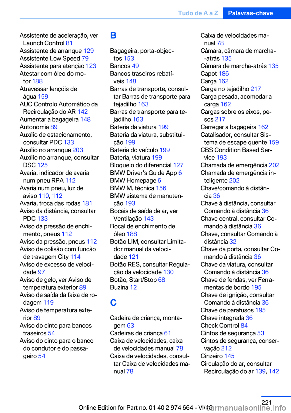 BMW M2 2017  Manual do condutor (in Portuguese) �A�s�s�i�s�t�e�n�t�e� �d�e� �a�c�e�l�e�r�a�
