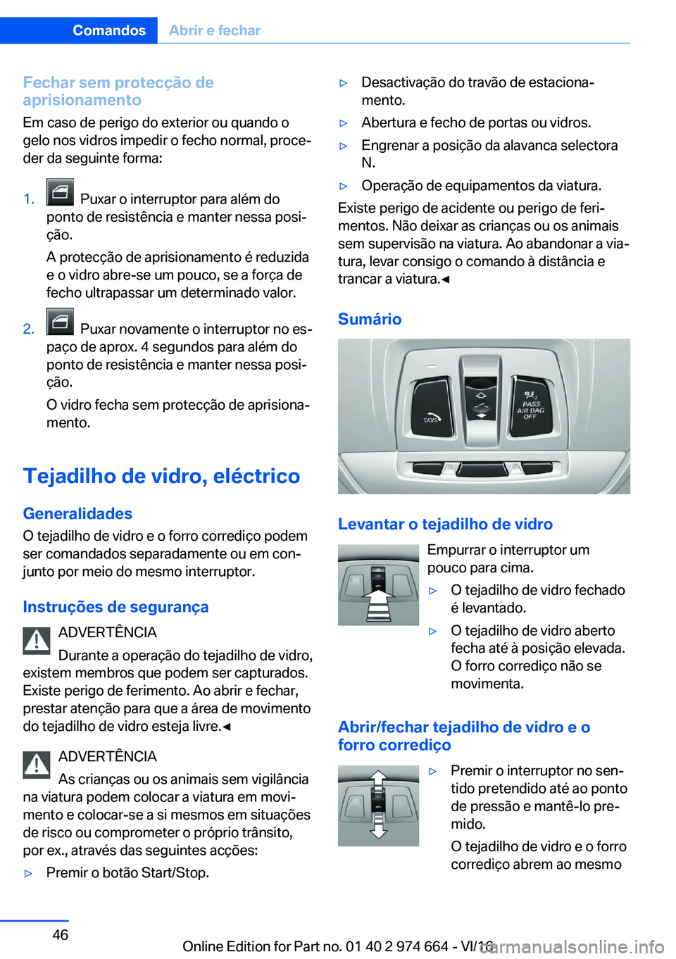 BMW M2 2017  Manual do condutor (in Portuguese) �F�e�c�h�a�r��s�e�m��p�r�o�t�e�c�