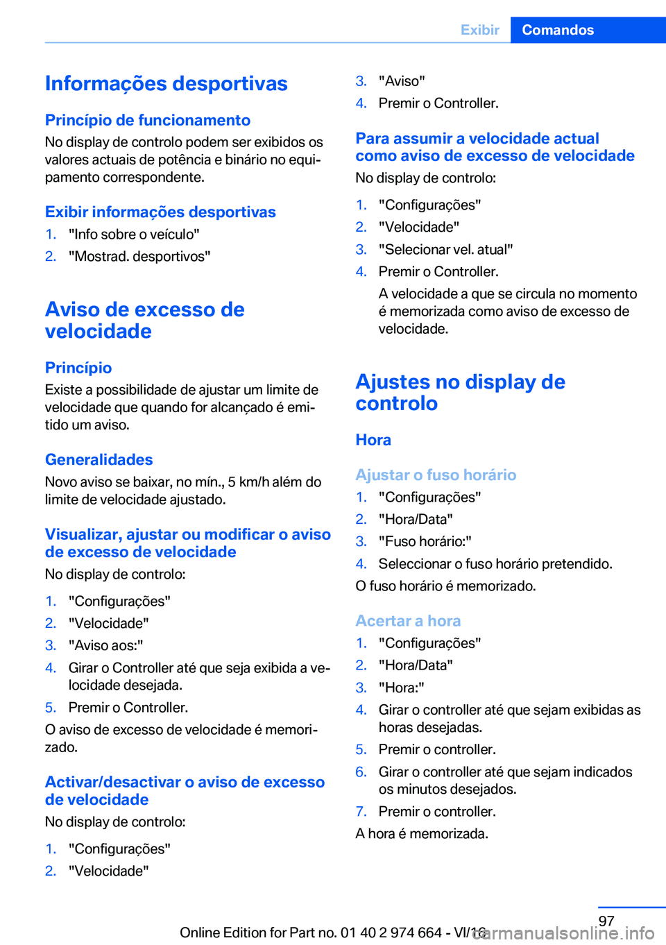 BMW M2 2017  Manual do condutor (in Portuguese) �I�n�f�o�r�m�a�