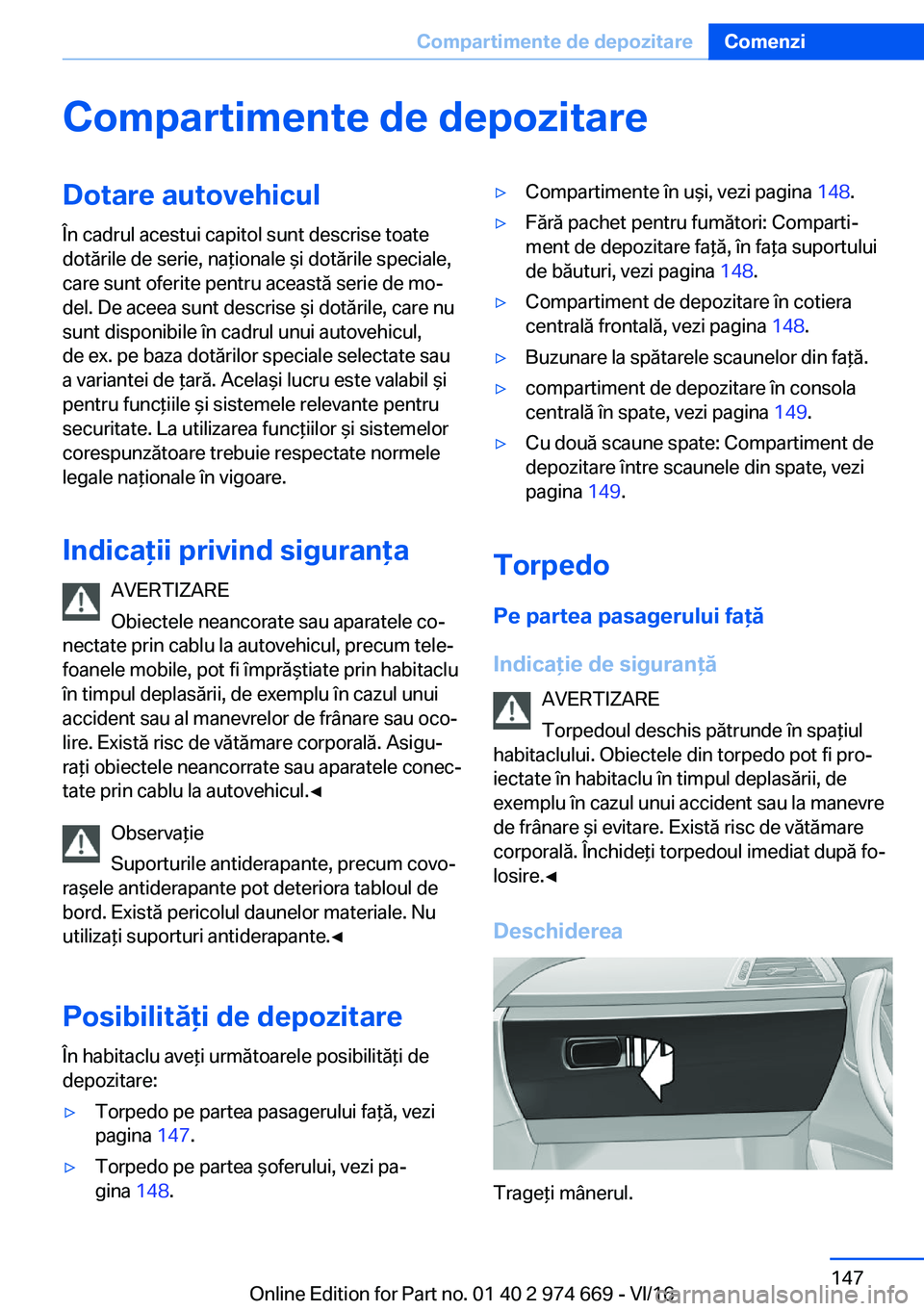 BMW M2 2017  Ghiduri De Utilizare (in Romanian) �C�o�m�p�a�r�t�i�m�e�n�t�e��d�e��d�e�p�o�z�i�t�a�r�e�D�o�t�a�r�e��a�u�t�o�v�e�h�i�c�u�l
�