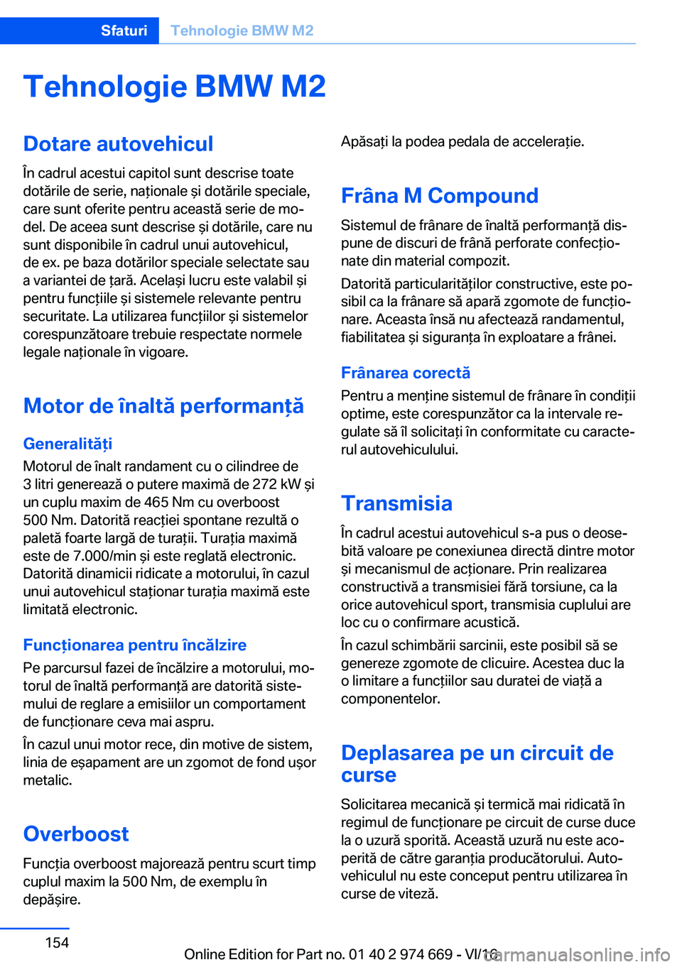 BMW M2 2017  Ghiduri De Utilizare (in Romanian) �T�e�h�n�o�l�o�g�i�e��B�M�W��M�2�D�o�t�a�r�e��a�u�t�o�v�e�h�i�c�u�l�