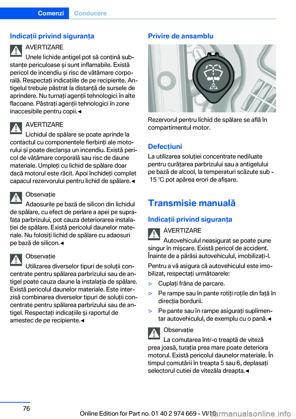 BMW M2 2017  Ghiduri De Utilizare (in Romanian) �I�n�d�i�c�a�i�i��p�r�i�v�i�n�d��s�i�g�u�r�a�n�a�A�V�E�R�T�I�Z�A�R�E
�U�n�e�l�e� �l�i�c�h�i�d�e� �a�n�t�i�g�e�l� �p�o�t� �s�