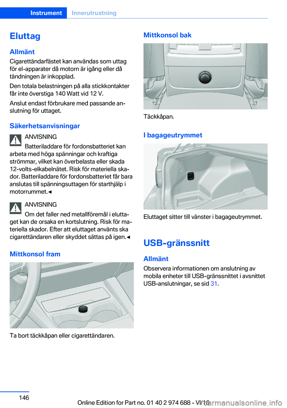 BMW M2 2017  InstruktionsbÖcker (in Swedish) �E�l�u�t�t�a�g�A�l�l�m�ä�n�t
�C�i�g�a�r�e�t�t�ä�n�d�a�r�f�ä�s�t�e�t� �k�a�n� �a�n�v�ä�n�d�a�s� �s�o�m� �u�t�t�a�g
�f�
