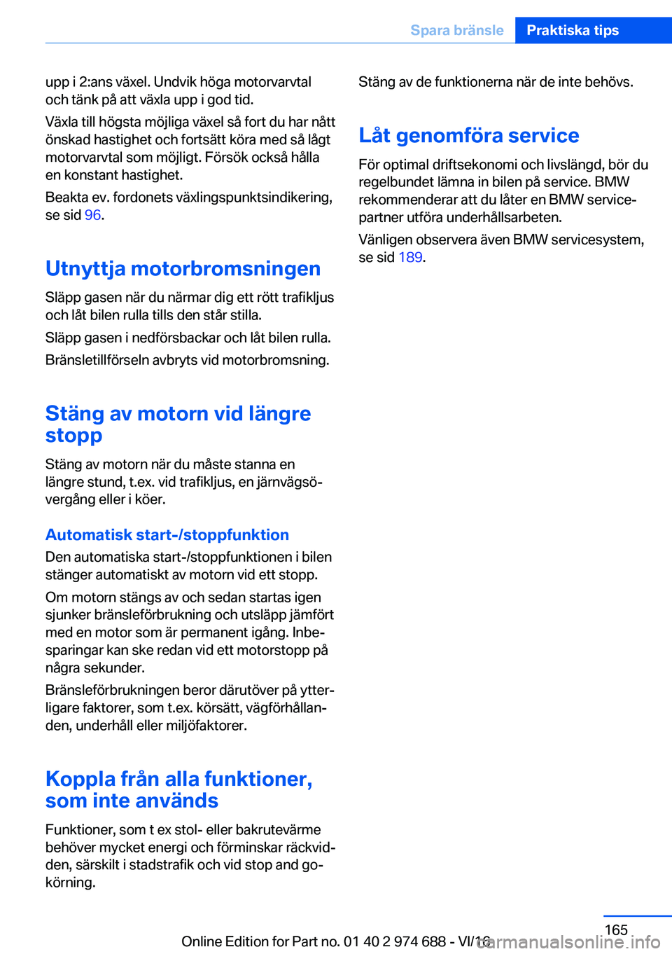 BMW M2 2017  InstruktionsbÖcker (in Swedish) �u�p�p� �i� �2�:�a�n�s� �v�ä�x�e�l�.� �U�n�d�v�i�k� �h�