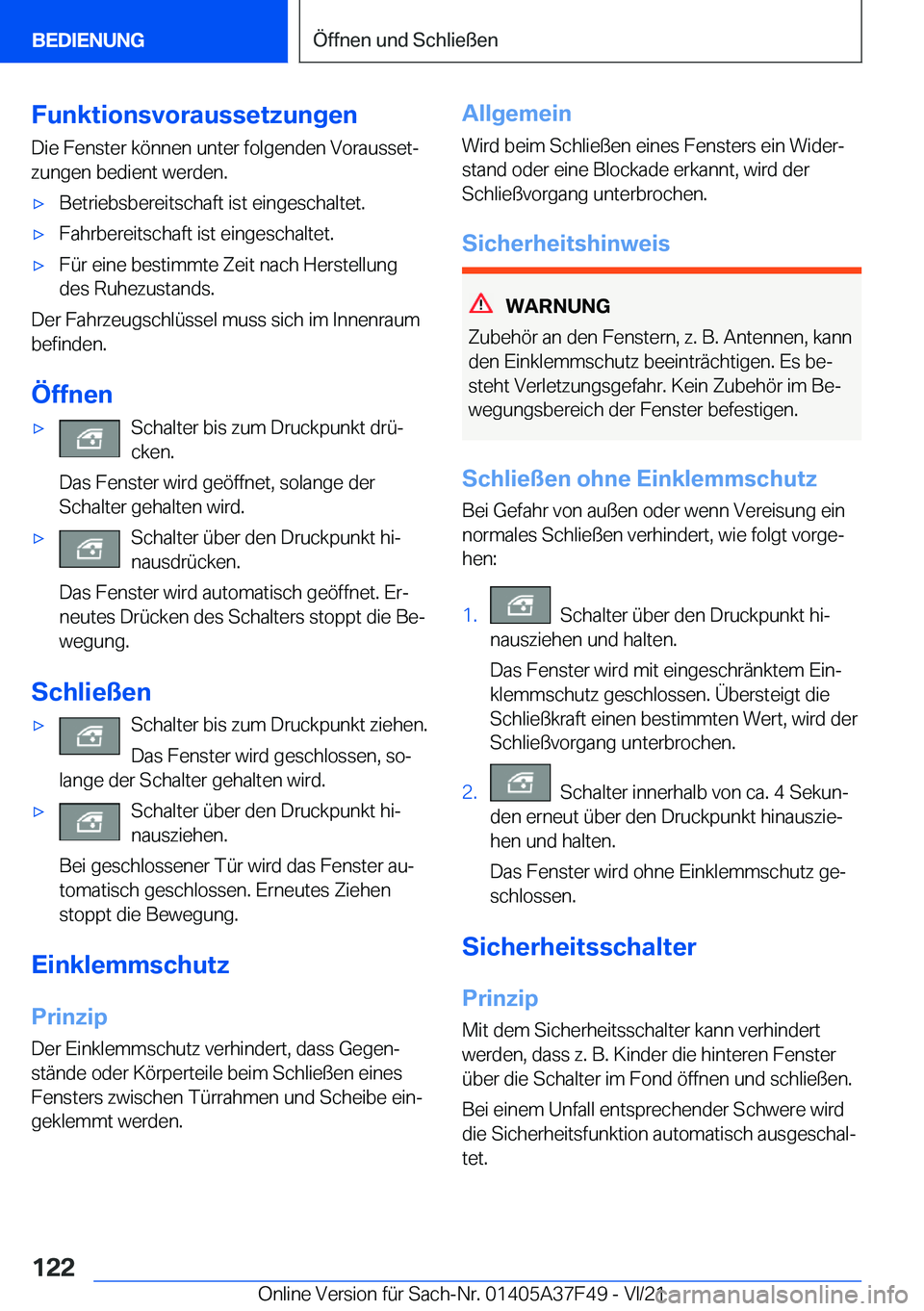 BMW M3 2022  Betriebsanleitungen (in German) �F�u�n�k�t�i�o�n�s�v�o�r�a�u�s�s�e�t�z�u�n�g�e�n�D�i�e��F�e�n�s�t�e�r��k�