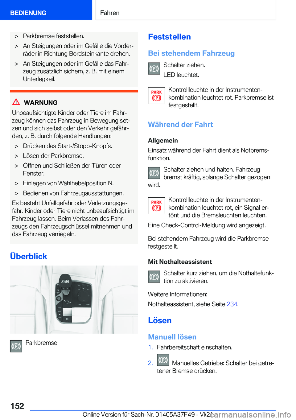 BMW M3 2022  Betriebsanleitungen (in German) 'x�P�a�r�k�b�r�e�m�s�e��f�e�s�t�s�t�e�l�l�e�n�.'x�A�n��S�t�e�i�g�u�n�g�e�n��o�d�e�r��i�m��G�e�f�