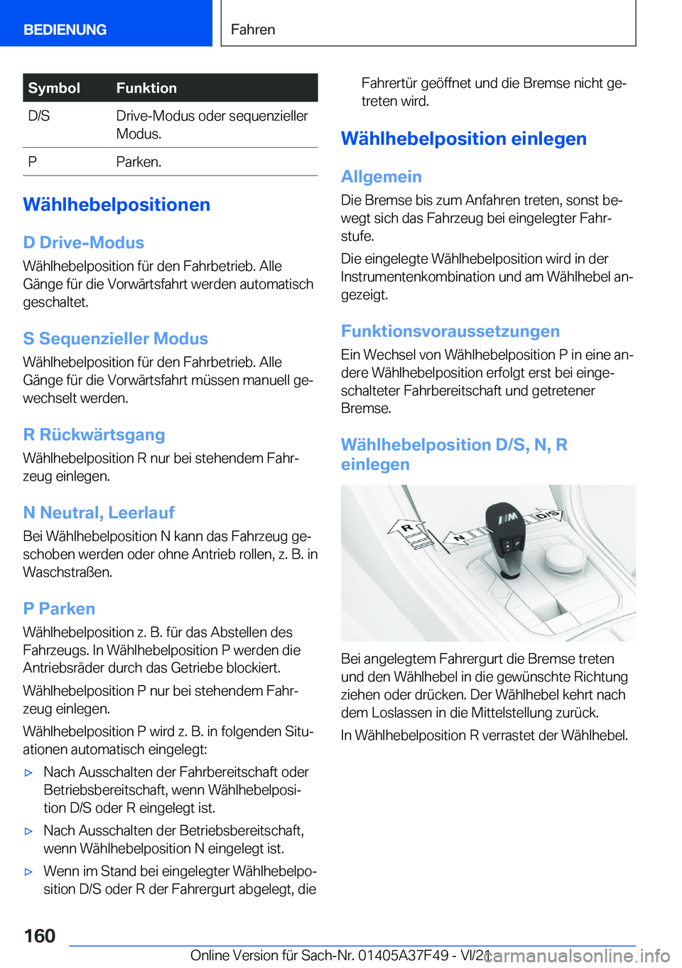 BMW M3 2022  Betriebsanleitungen (in German) �S�y�m�b�o�l�F�u�n�k�t�i�o�n�D�/�S�D�r�i�v�e�-�M�o�d�u�s��o�d�e�r��s�e�q�u�e�n�z�i�e�l�l�e�r
�M�o�d�u�s�.�P�P�a�r�k�e�n�.
�W�