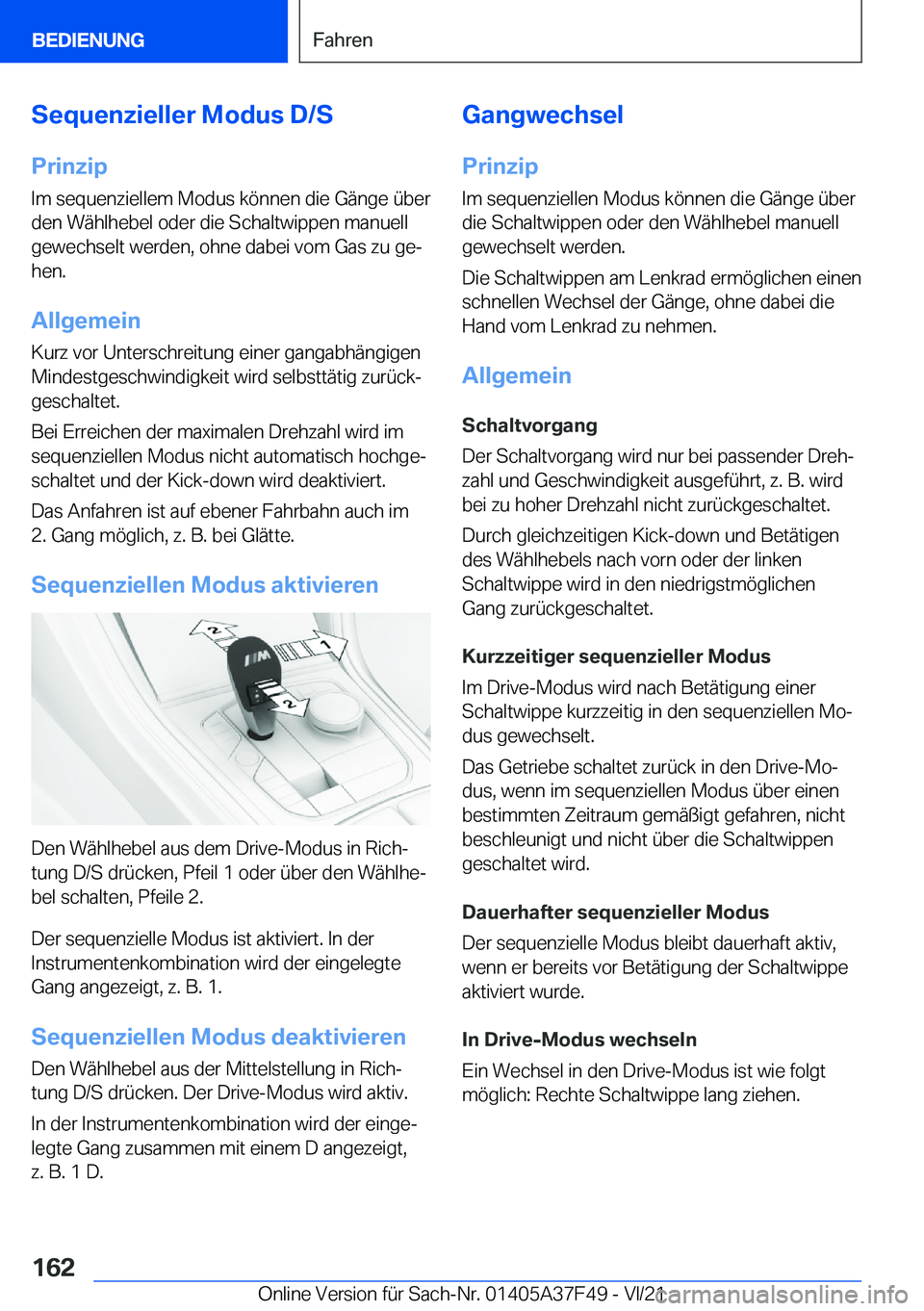 BMW M3 2022  Betriebsanleitungen (in German) �S�e�q�u�e�n�z�i�e�l�l�e�r��M�o�d�u�s��D�/�S�P�r�i�n�z�i�p
�I�m��s�e�q�u�e�n�z�i�e�l�l�e�m��M�o�d�u�s��k�