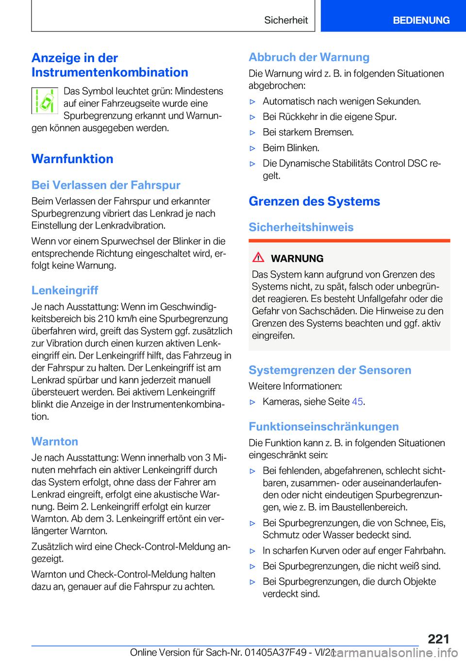 BMW M3 2022  Betriebsanleitungen (in German) �A�n�z�e�i�g�e��i�n��d�e�r
�I�n�s�t�r�u�m�e�n�t�e�n�k�o�m�b�i�n�a�t�i�o�n
�D�a�s��S�y�m�b�o�l��l�e�u�c�h�t�e�t��g�r�