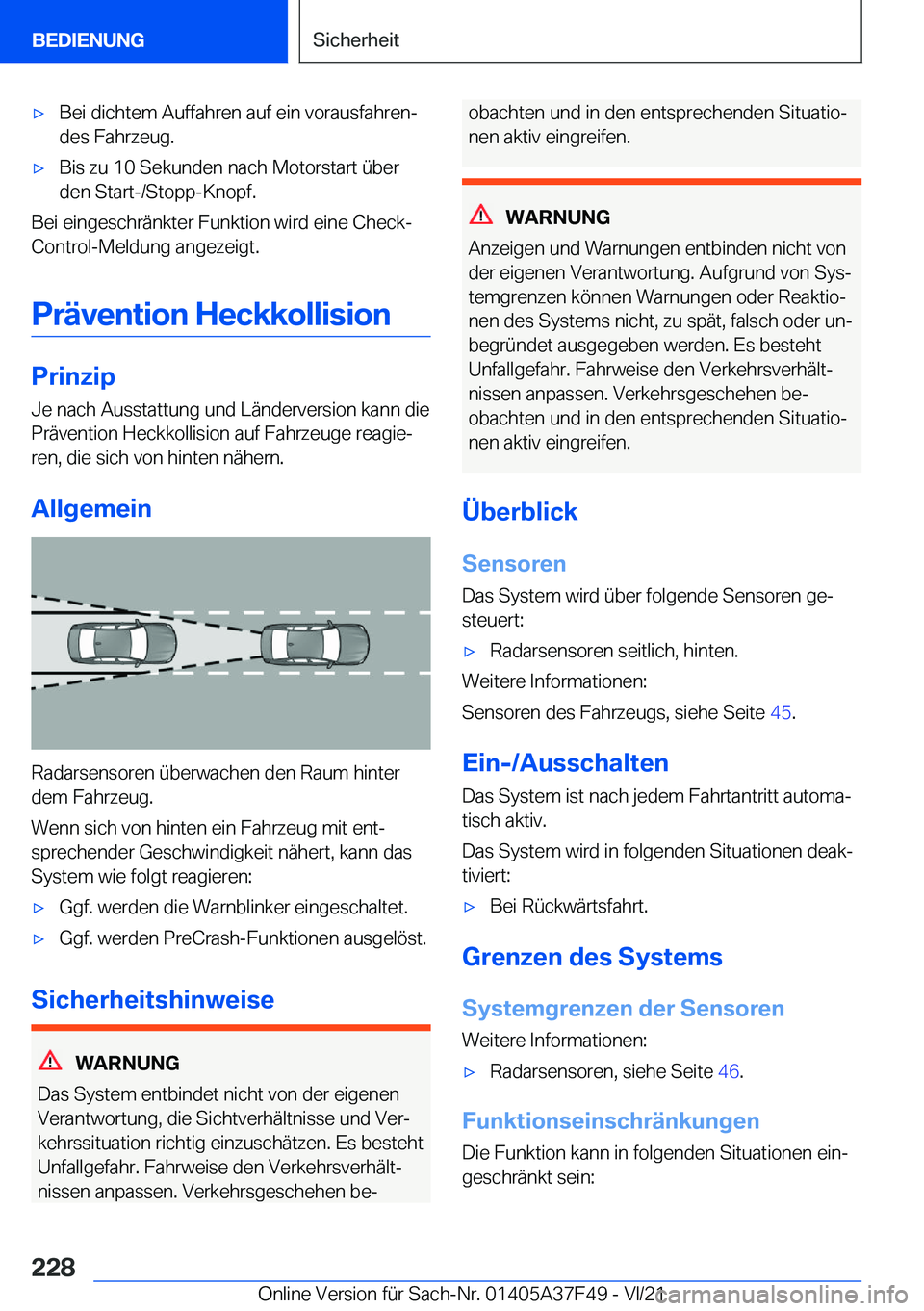 BMW M3 2022  Betriebsanleitungen (in German) 'x�B�e�i��d�i�c�h�t�e�m��A�u�f�f�a�h�r�e�n��a�u�f��e�i�n��v�o�r�a�u�s�f�a�h�r�e�nj
�d�e�s��F�a�h�r�z�e�u�g�.'x�B�i�s��z�u��1�0��S�e�k�u�n�d�e�n��n�a�c�h��M�o�t�o�r�s�t�a�r�t��